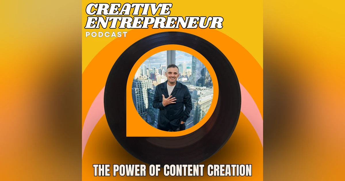 Content Creation and The Power of Building a Brand Like Gary Vee