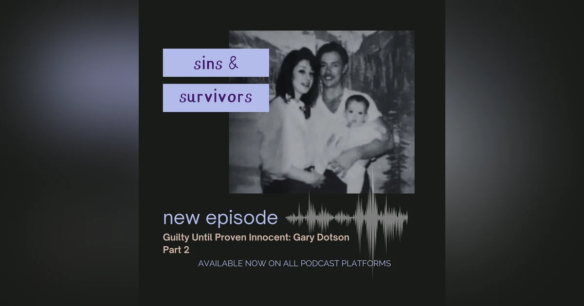 Guilty Until Proven Innocent - Gary Dotson - Part 2