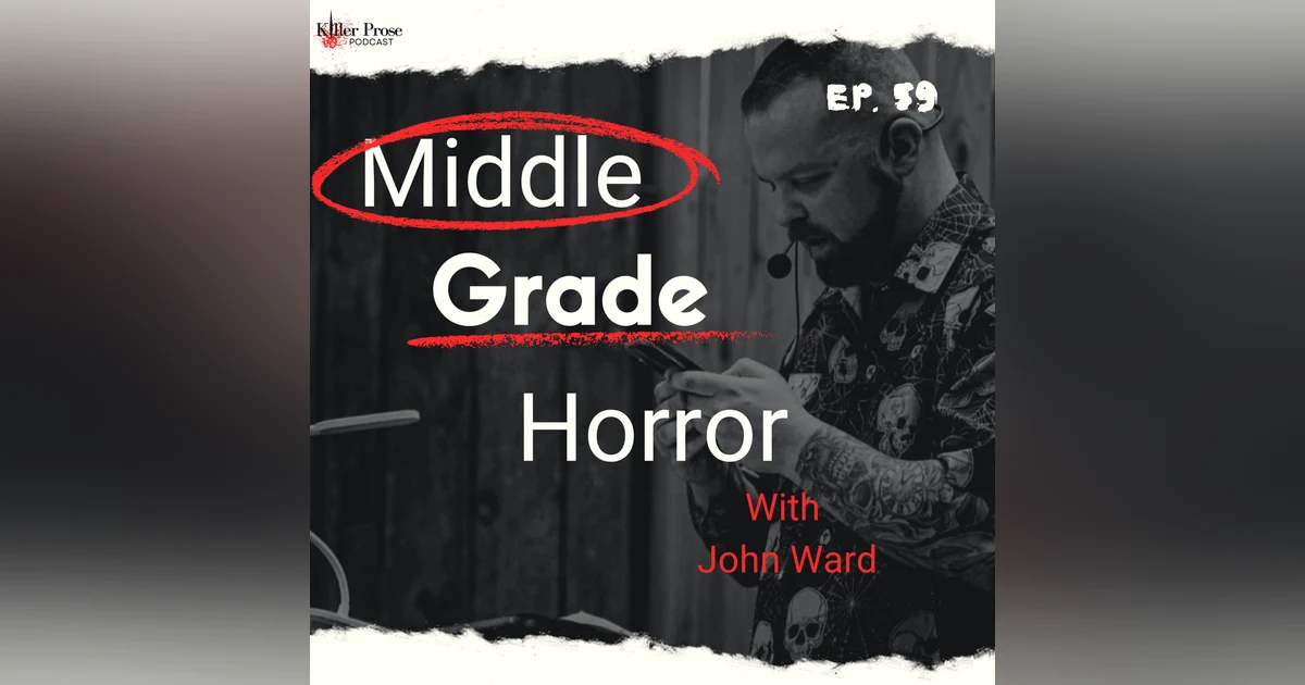 Middle Grade Horror with Author John Ward