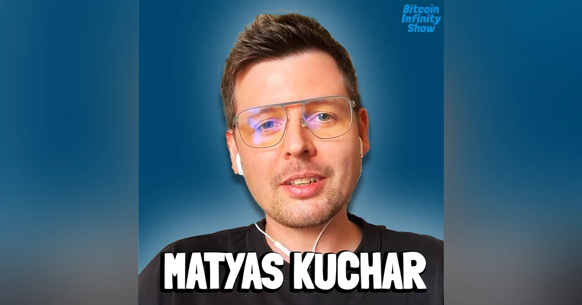 Building BTC Prague with Matyas Kuchar | Bitcoin Infinity Show #155