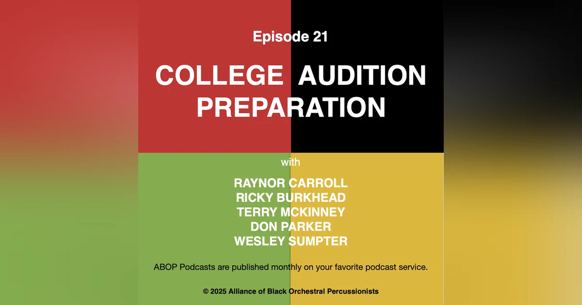 Episode 21. College Audition Preparation