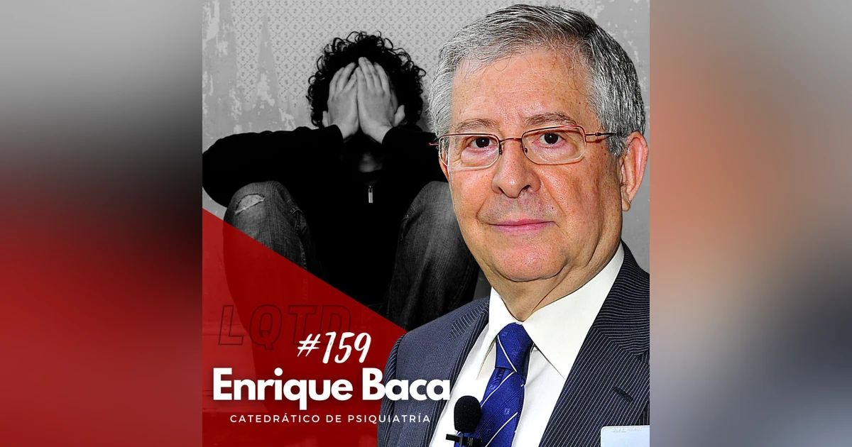 #159: Enrique Baca - Una ventana a la depresión