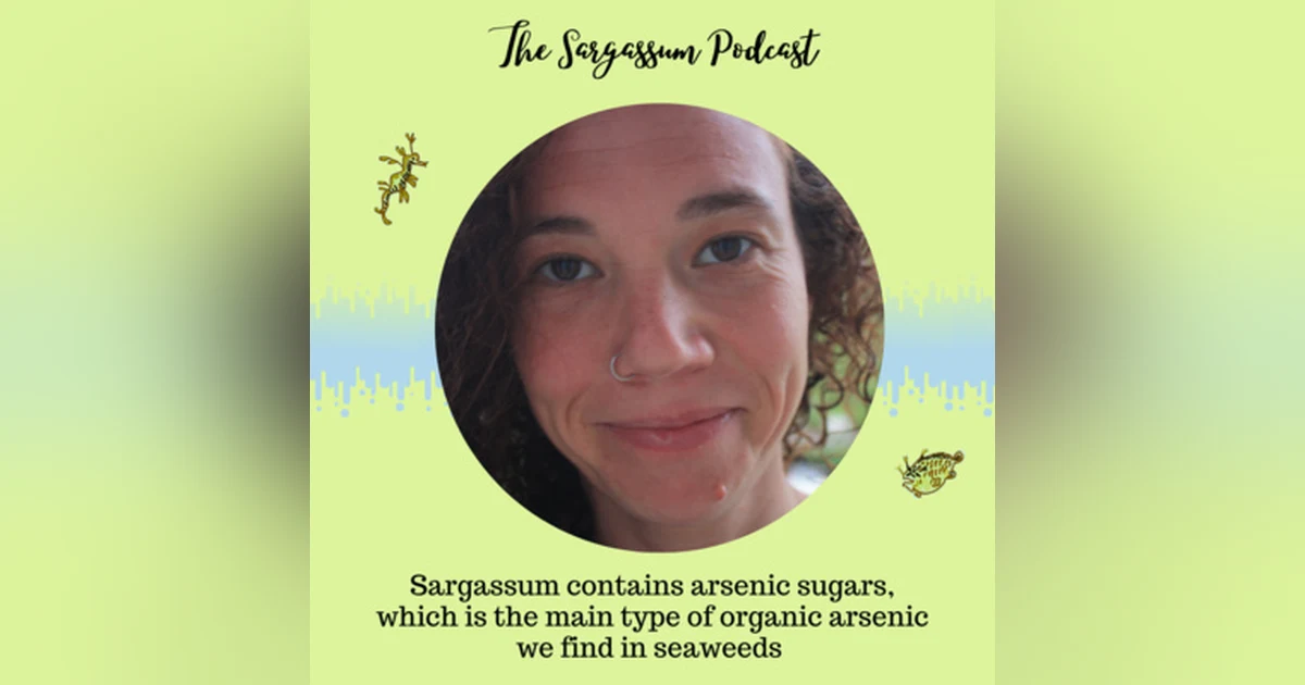 Ep.27: Arsenic and Algae with Teresa Chavez-Capilla