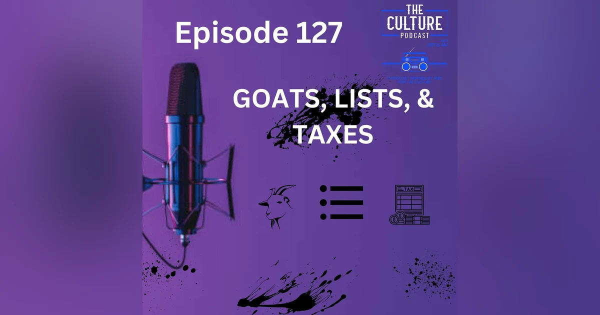 Goats, Lists, & Taxes