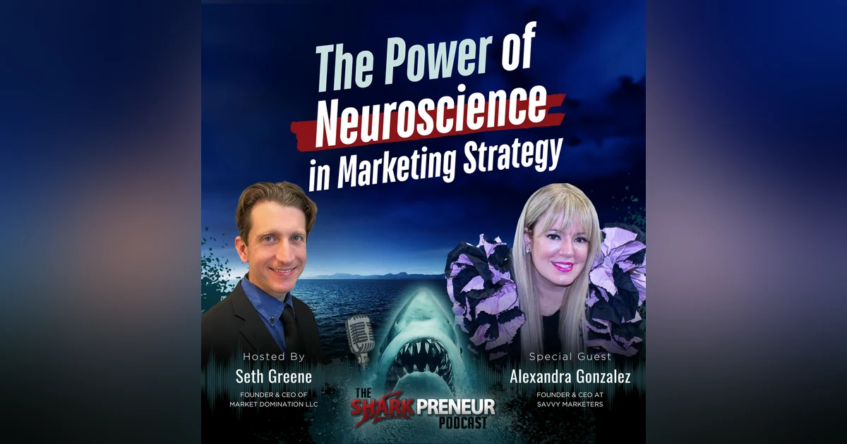 Episode 1158: The Power of Neuroscience in Marketing Strategy with Alexandra Gonzalez
