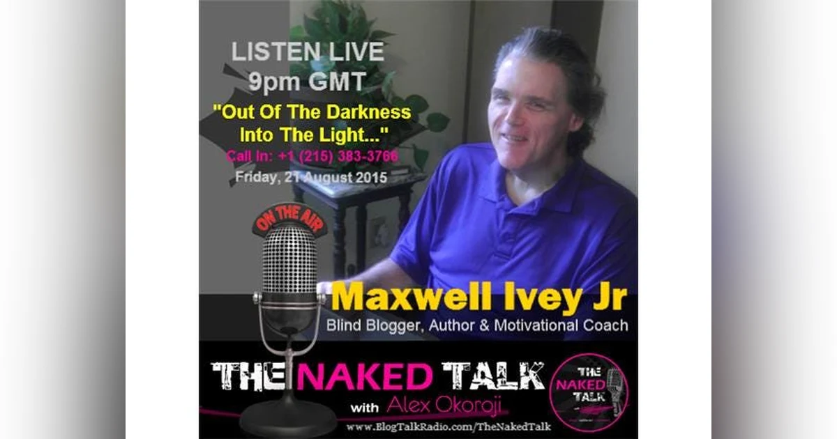 Out Of The Darkness Into The Light w/ Guest, Maxwell Ivey