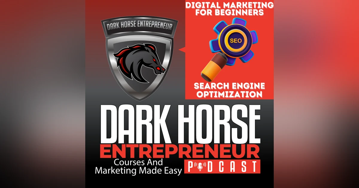 EP 412 Digital Marketing For Beginners SEO Search Engine Optimization