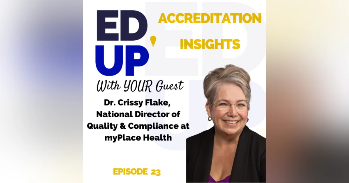 23. Advancing Healthcare Quality with Dr. Crissy Flake