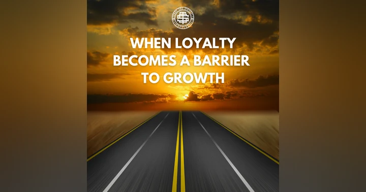 image for When Loyalty Becomes a Barrier to Growth