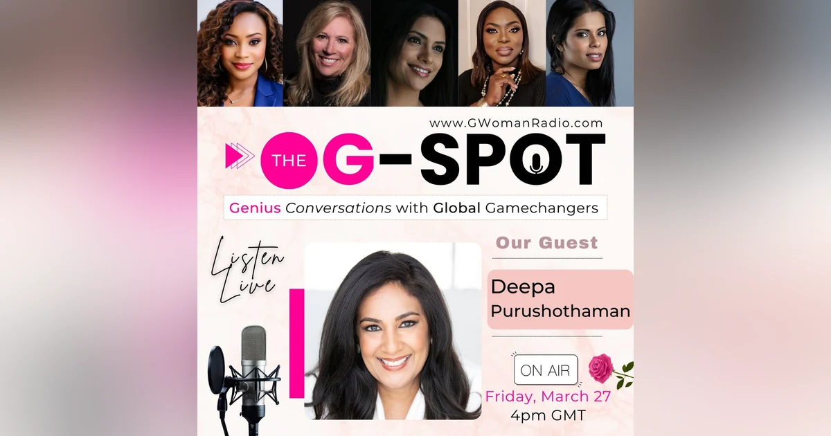 Episode 18: Sisterhood or Strategy with Guest - Deepa Purushothaman