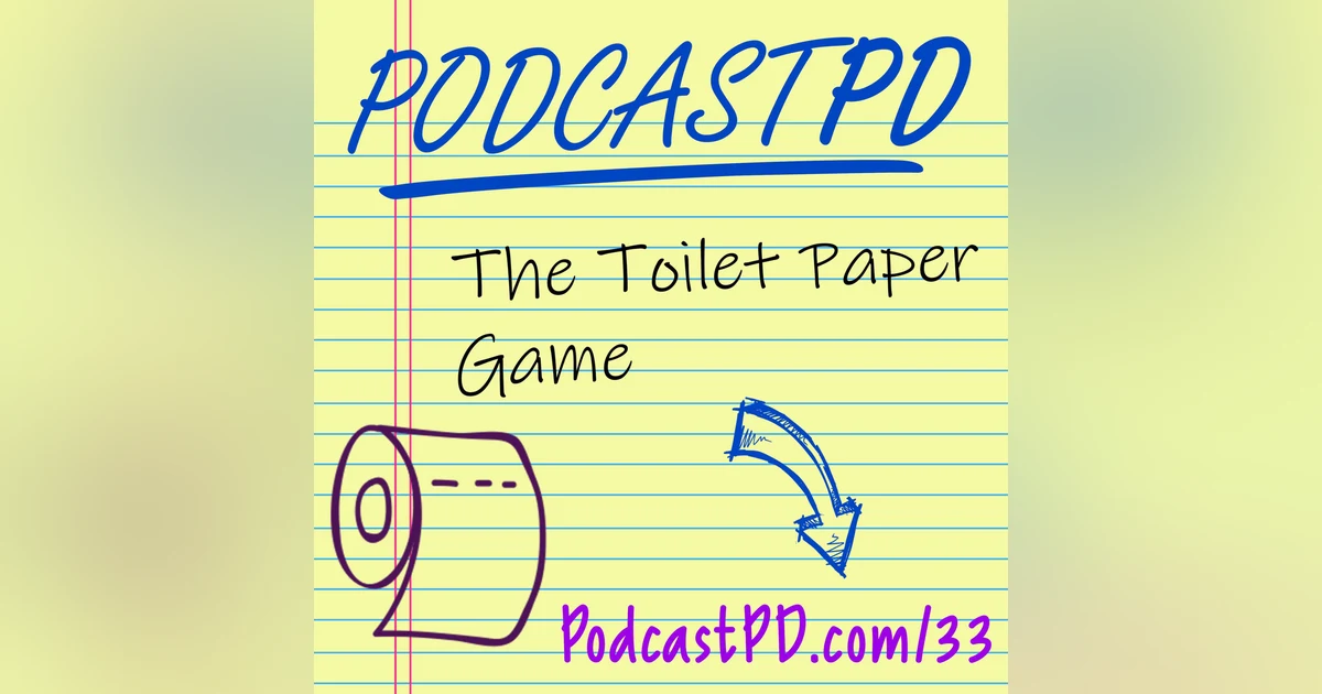 The Toilet Paper Game - PPD033