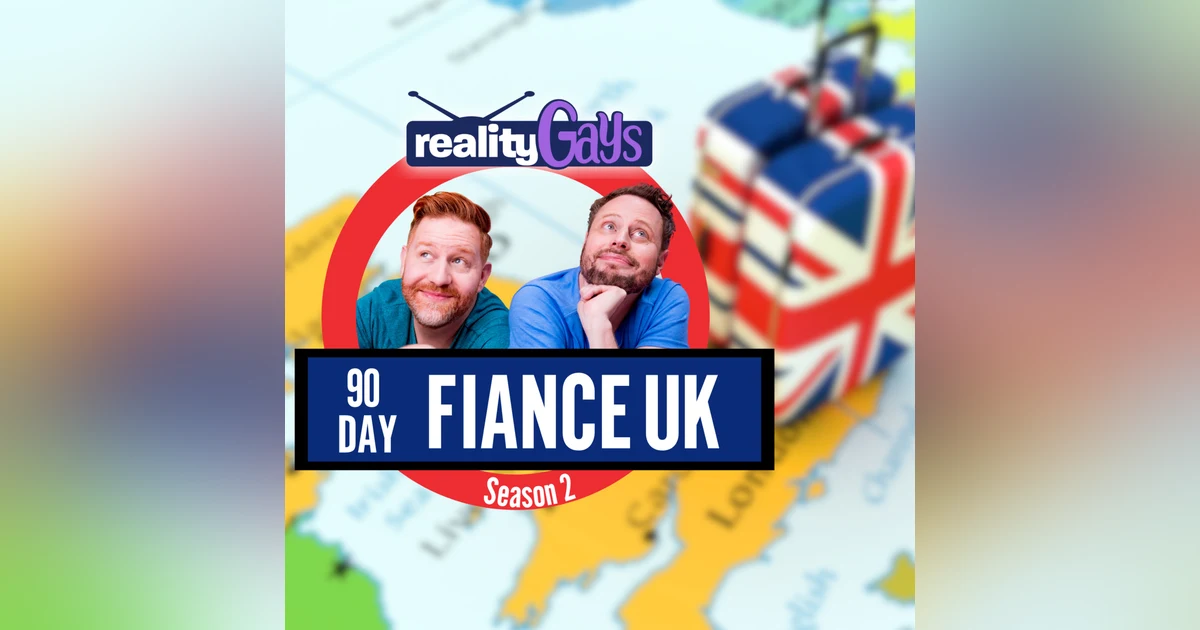 90 Day Fiancé UK 0211 "This Relationship Is Over!"