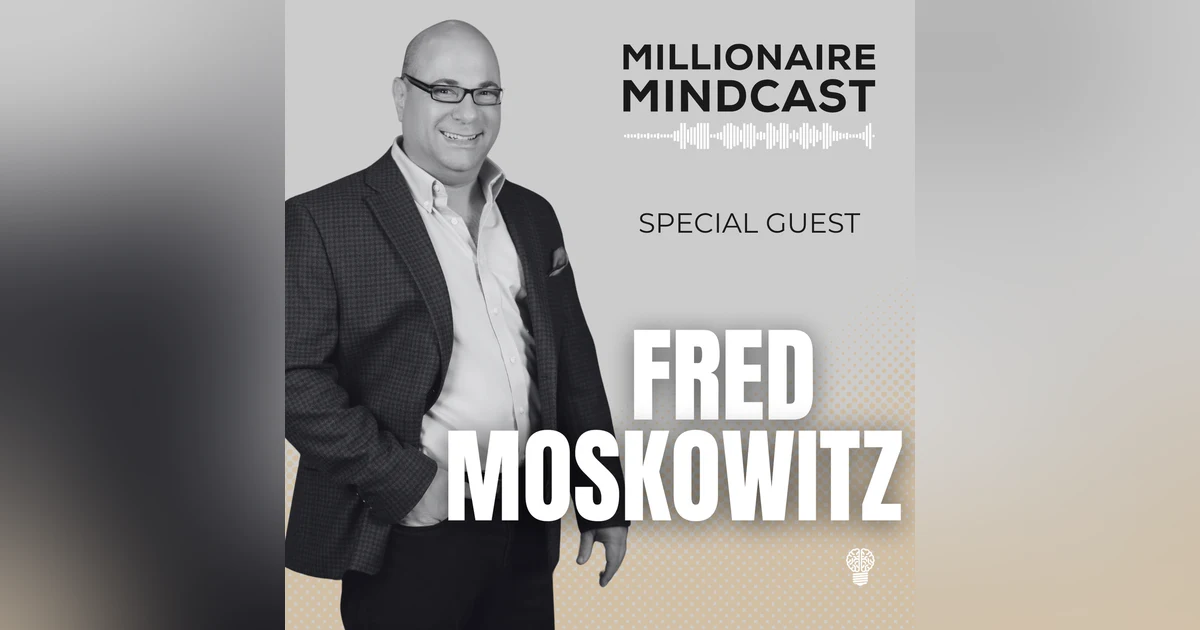 Build Wealth By Becoming The Bank And Leveraging The Power Of Note Investments and Debt Lending | Fred Moskowitz