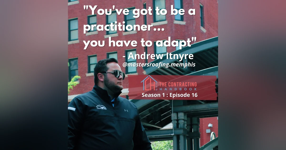 Interview with Andrew Itnyre of Masters Roofing, Memphis, Tennessee