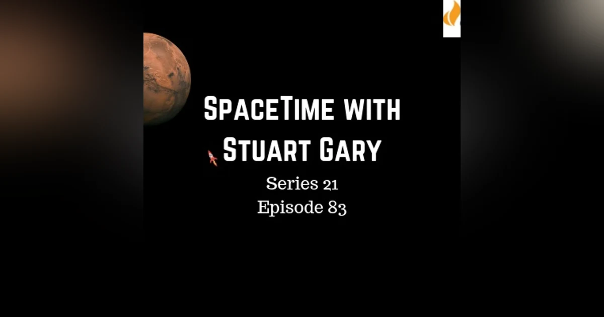 83: Life On Ancient Mars? - SpaceTime with Stuart Gary Series 21 Episode 83