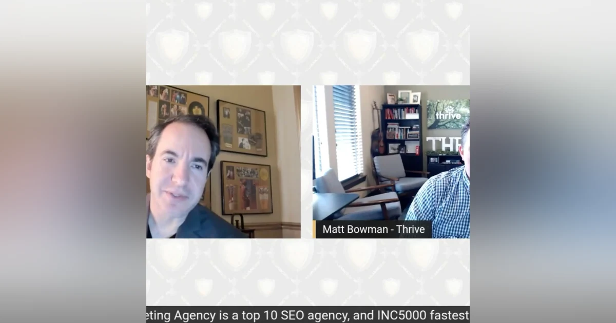 Matt Bowman President and Founder Thrive Internet Marketing Agency, Top 10 SEO, INC5000