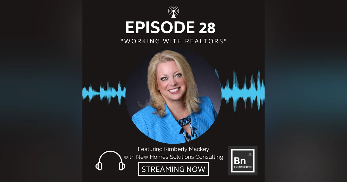 EP 28: Working With Realtors