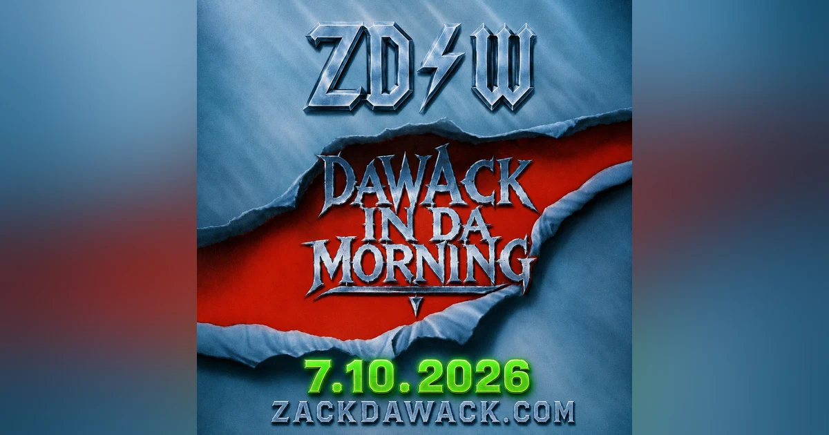 DaWack Is Back 7 10 26
