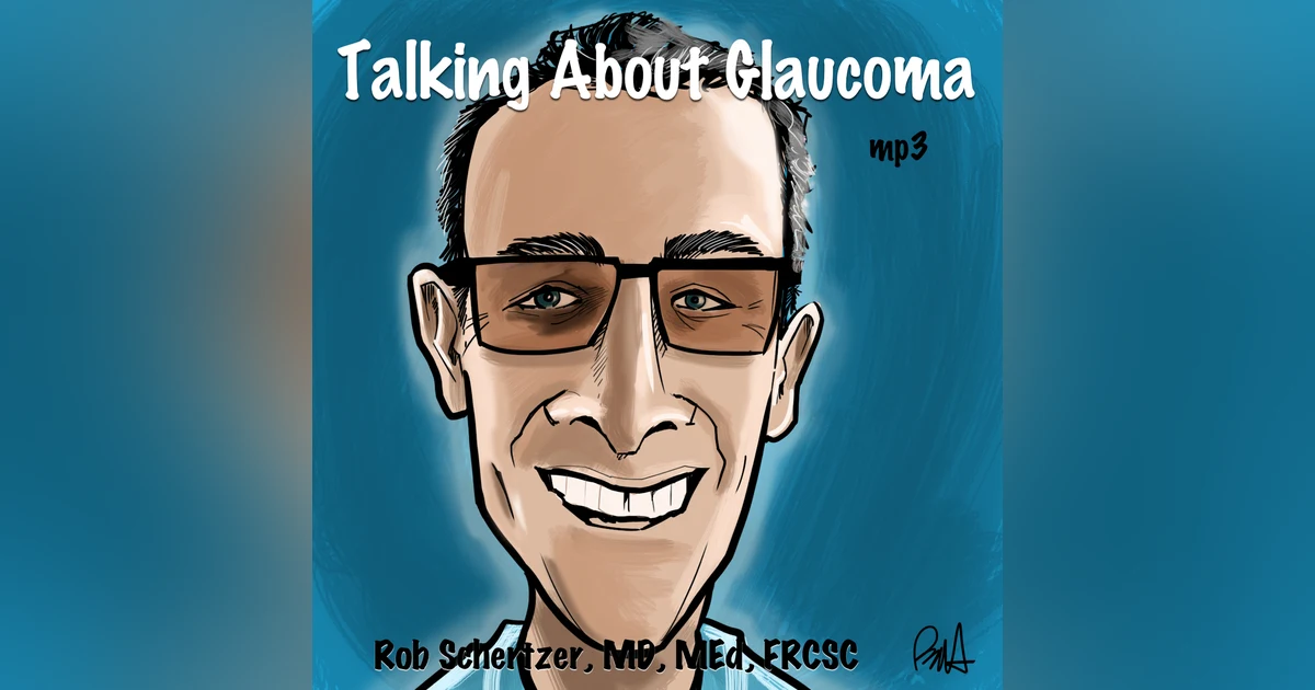 Ep 4 Talking About Glaucoma - April 16, 2009 Vascular Dysfunction Mark Lesk