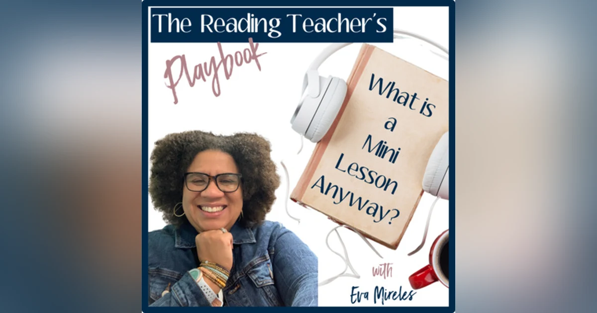 What is a Mini Lesson Anyway?