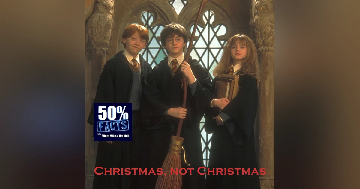 Harry Potter and the Sorcerer’s Stone (2001) | A 50% Facts Review | Christmas, not Christmas