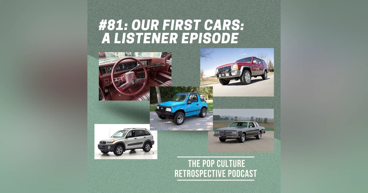 #81 - Our first cars:  A listener episode!