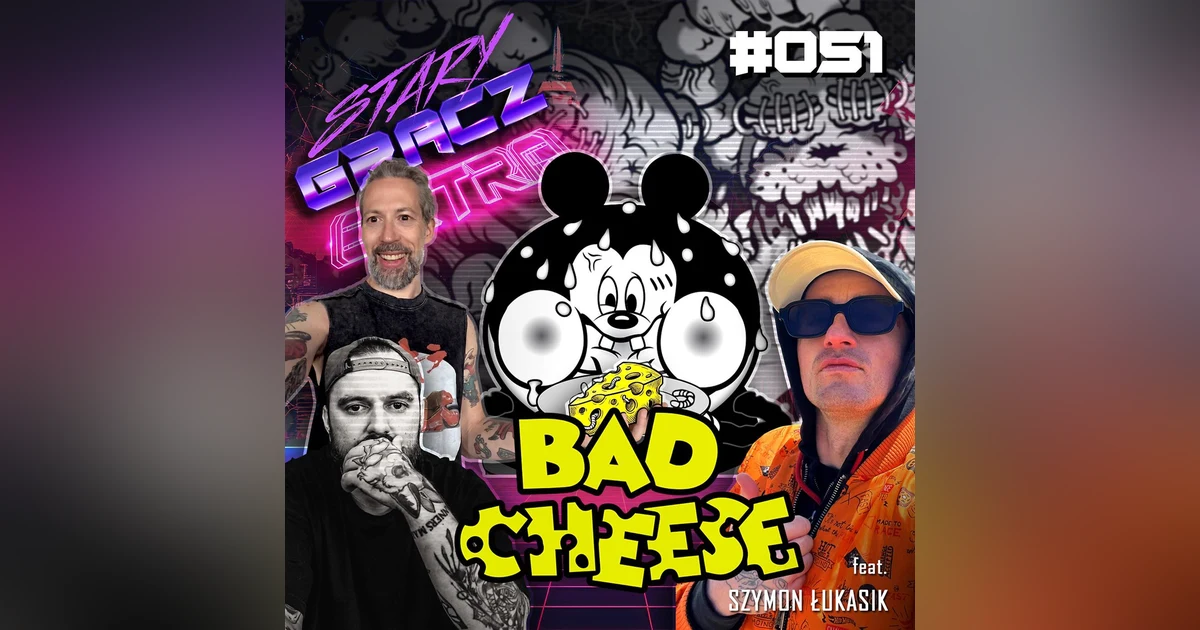 Extra 051 Bad Cheese ft. Szymon Łukasik