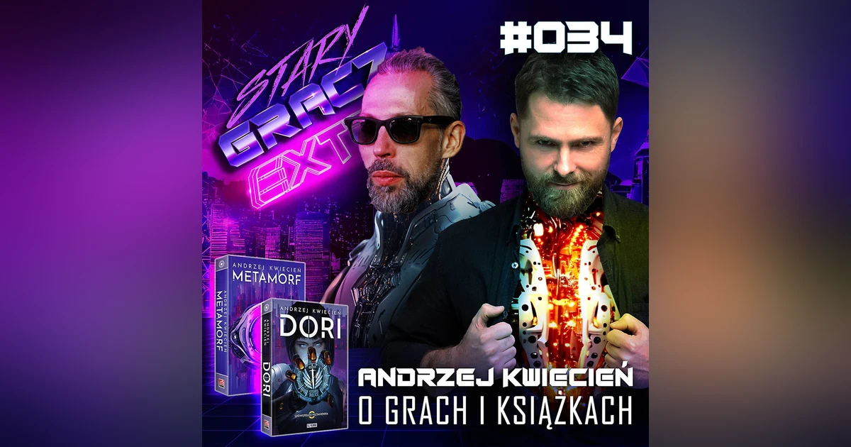 Extra 034 Andrzej Kwiecień o grach i książkach