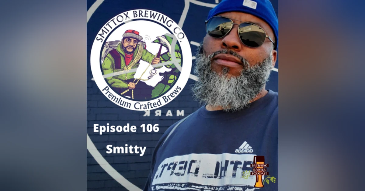 BBP 106 - Smittox Brewing