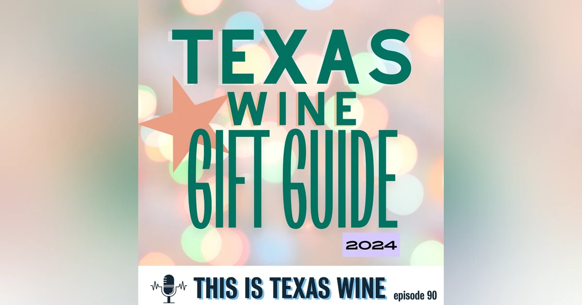 Texas Wine Holiday Gift Guide 2024