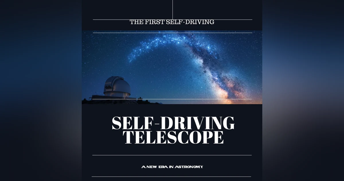 The First “Self-Driving” Telescope Goes Stargazing (SkAI )