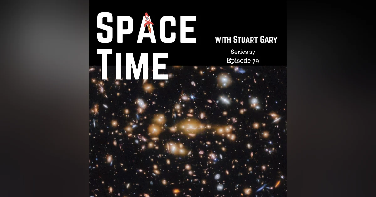 S27E79: First Stars and Galaxies, China's Lunar Sample Return, and Rocket Lab's 50th Launch