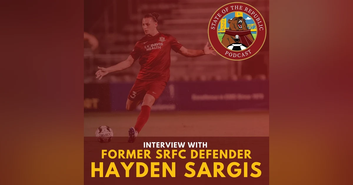 S1E69 - Interview with HAYDEN SARGIS, Former SRFC Defender!