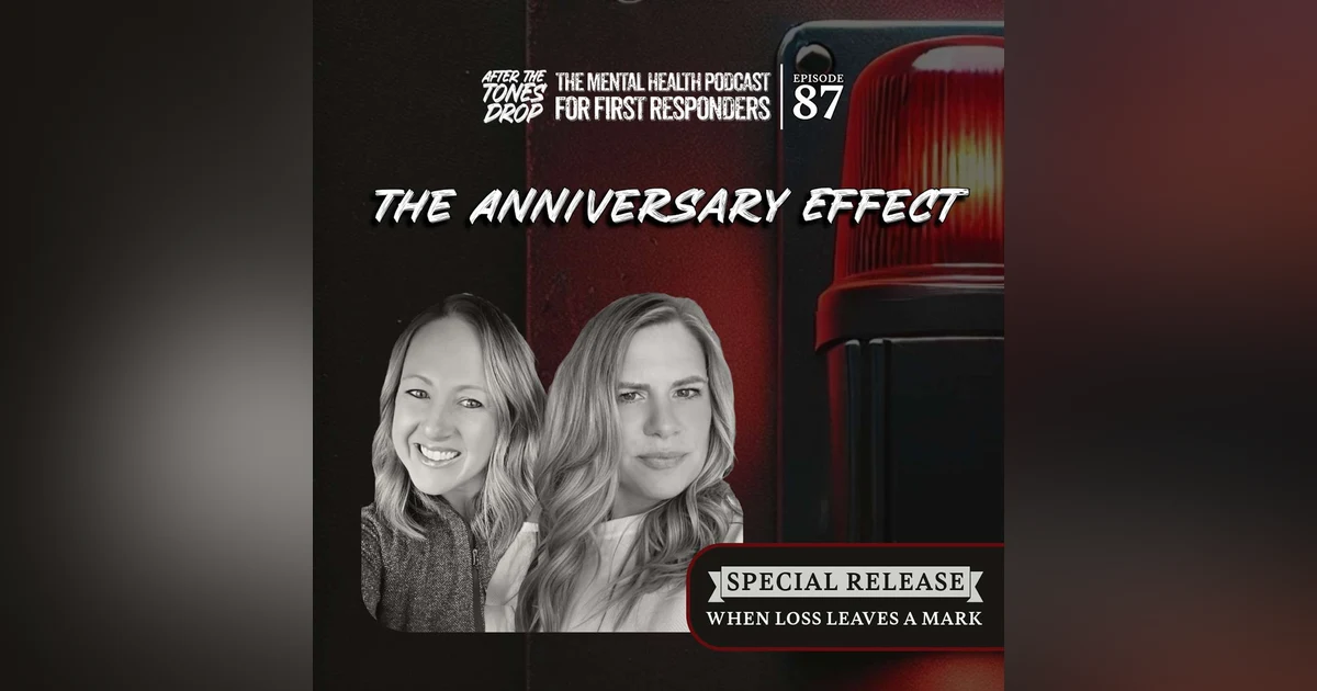SPECIAL RELEASE- The Anniversary Effect: When Loss Leaves a Mark