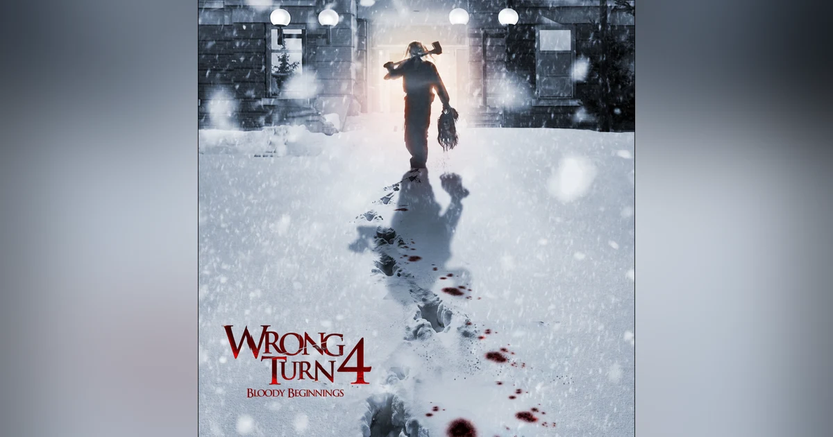 WRONG TURN 4 BLOODY BEGINNINGS