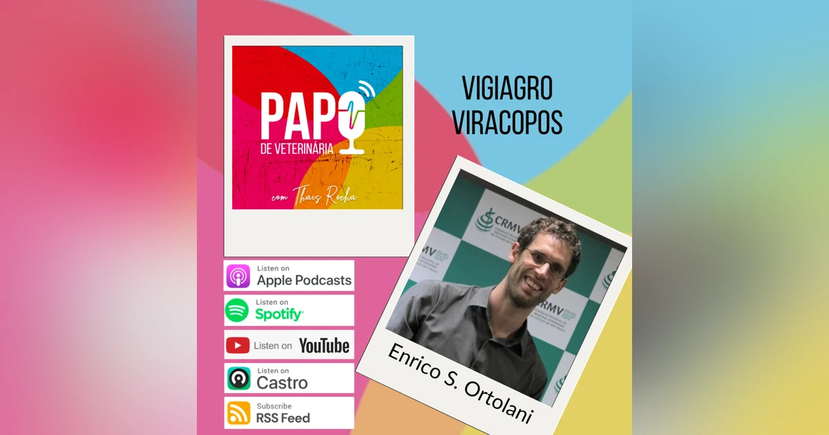 Veterinários na Vigilância Agropecuária em Aeroportos, com Enrico Ortolani