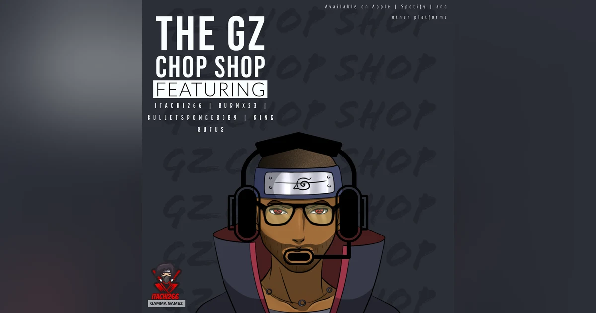 S2 Episode 21 - GZ Chop Shop | Open the gates of 2020