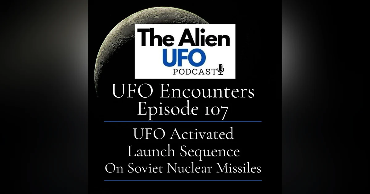 The 1982 Soviet UFO Nuclear Encounter