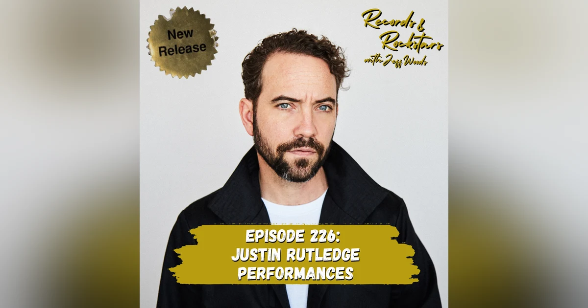 226: Performances: Justin Rutledge