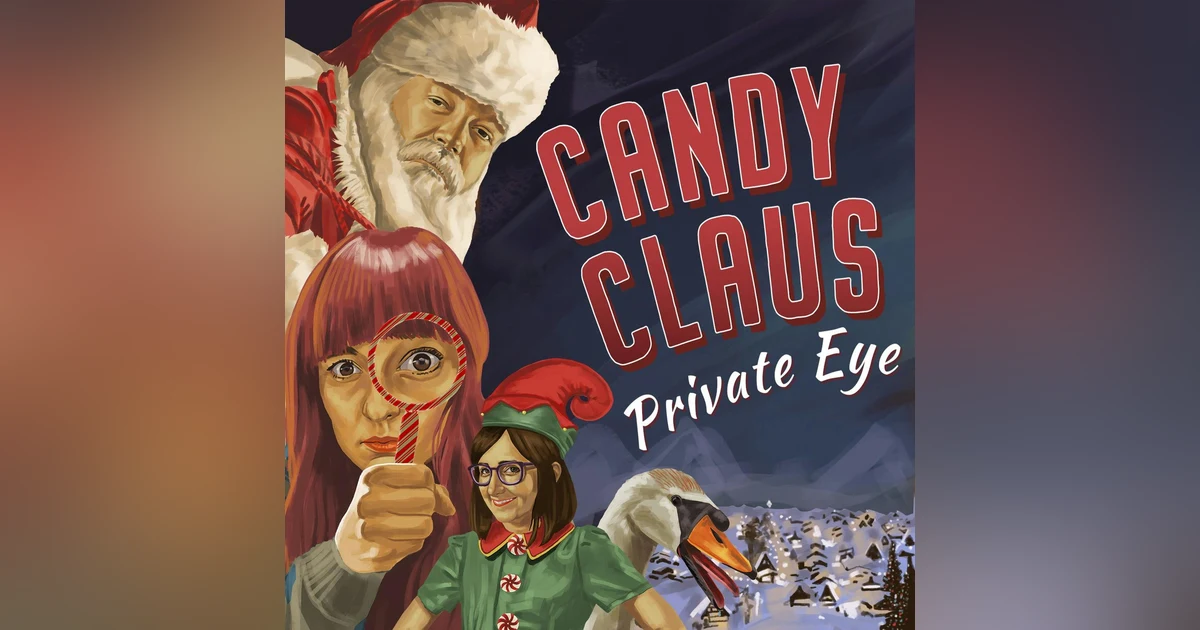 Presenting: Candy Clause, Private Eye