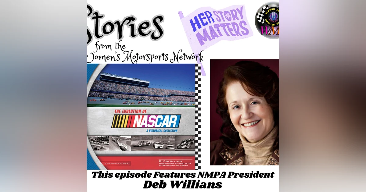 Ink & Engines: Four Decades of Motorsports Storytelling with Deb Williams
