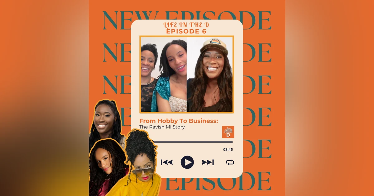 Episode 06 - From Hobby to Business: The Ravish Mi Story