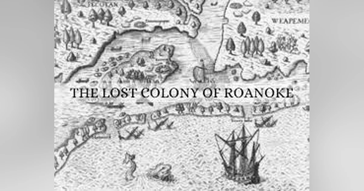 THE LOST COLONY: AMERICAS GREATEST UNSOLVED MYSTERY  (PT 1): THE DARE STONES