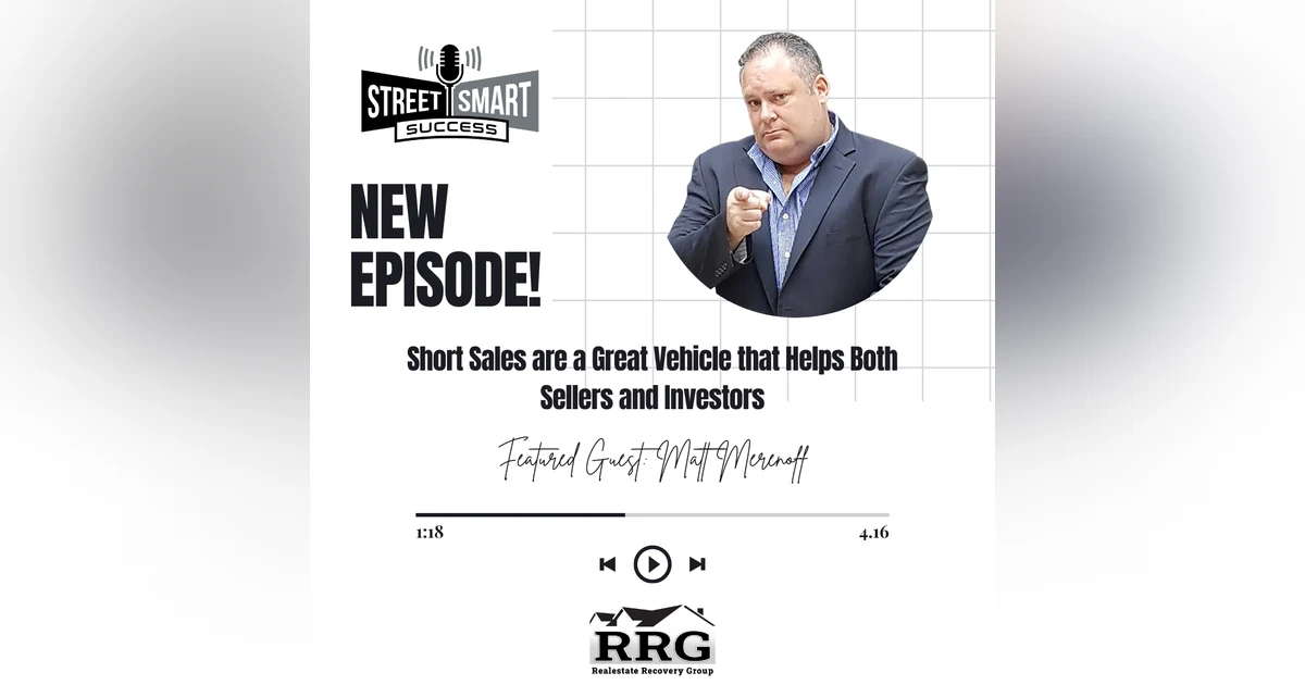 196: Short Sales Are A Great Vehicle That Helps Both Sellers And Investors