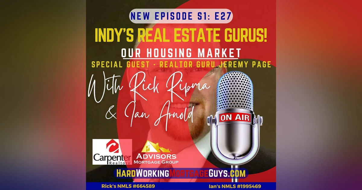 Our Housing Market - Special Guest - Realtor Guru Jeremy Page
