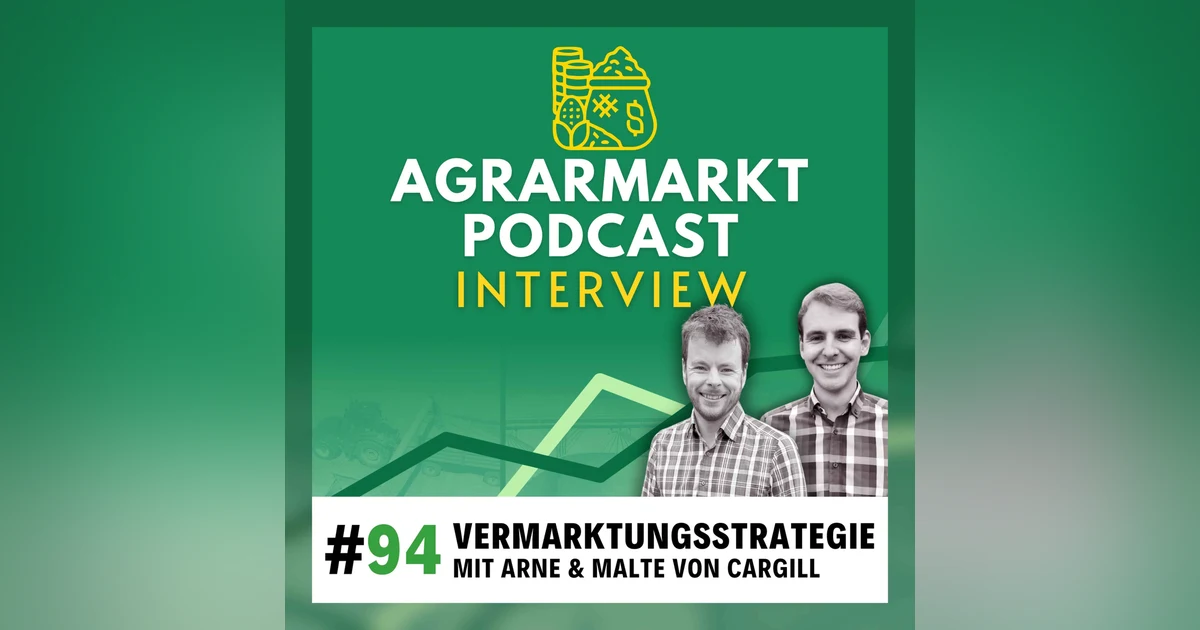 🌾 Was stoppt den Abwärtstrend? || Vermarktungsstrategien vor der Ernte mit Arne & Malte von Cargill