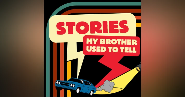 image for The Challenger: Episode 4 of Stories My Brother Used To Tell