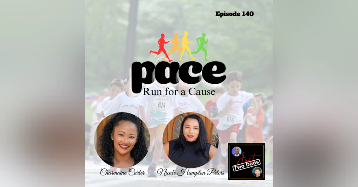 Episode 140: Charmaine Carter & Nicole Hampton Peters - Pace Run for a Cause