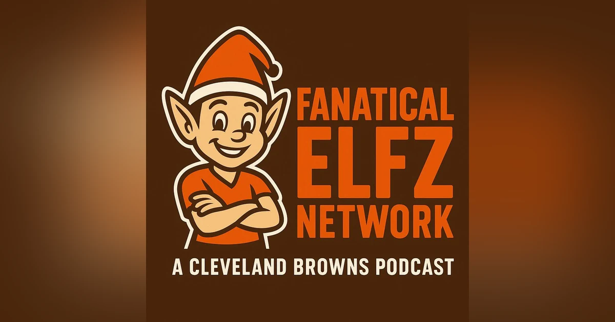 Fanatical Elfz Postgame Show: Browns and Shedeur Sanders win!