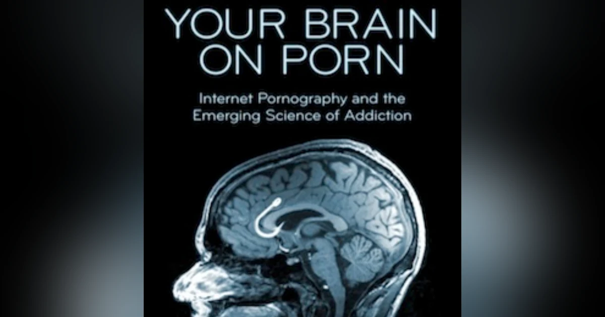 Decoding Desire: The Impact of Pornography on the Brain – Insights from Gary Wilson